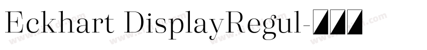 Eckhart DisplayRegul字体转换